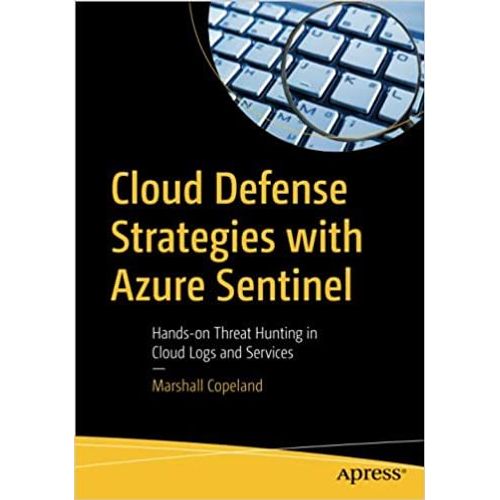 Cloud Defense Strategies With Azure Sentinel