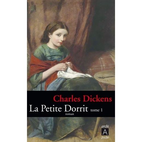 La Petite Dorrit - Tome 1