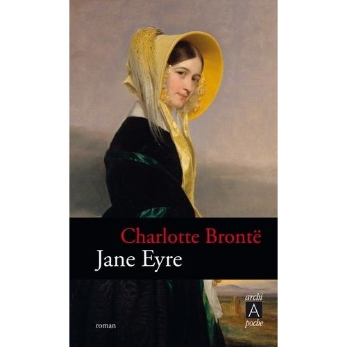 Jane Eyre Ou Les Mémoires D'une Institutrice