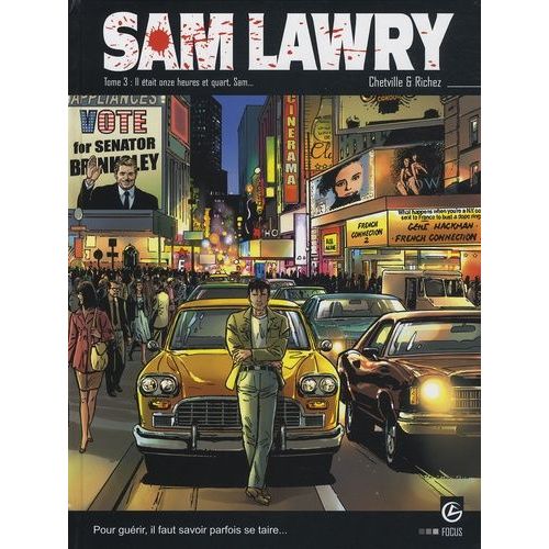 Sam Lawry - Tome 3 - Il Était Onze Heures Et Quart, Sam