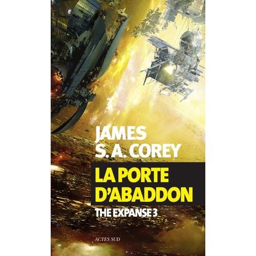 The Expanse - Tome 3 - La Porte D'abaddon