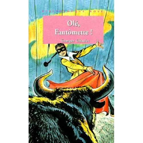 Olé, Fantômette