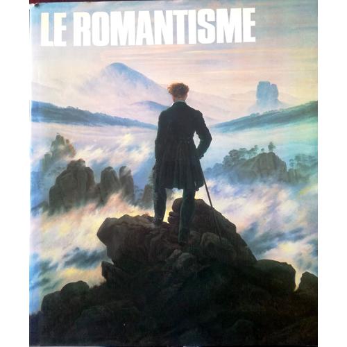 Le Romantisme Par Jean Clay . Dépot Légal 1980. Achevé D'imprimer 3eme Trimestre 1985