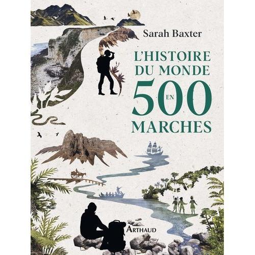 L'histoire Du Monde En 500 Marches