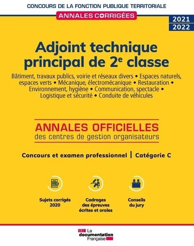 Adjoint Technique Principal De 2e Classe - Concours Externe, Interne Et 3e Concours - Examen Professionnel D'avancement De Grade Catégorie C