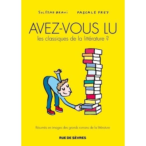 Avez-Vous Lu Les Classiques De La Littérature ? Tome 1