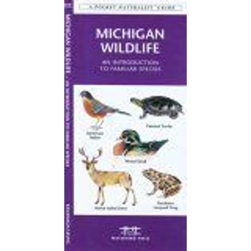 Michigan Wildlife : An Introduction To Familiar Species Pocket Naturalist - Waterford Press
