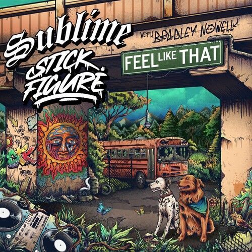 Sublime - Feel Like That (Feat. Bradley Nowell) [7-Inch Single]