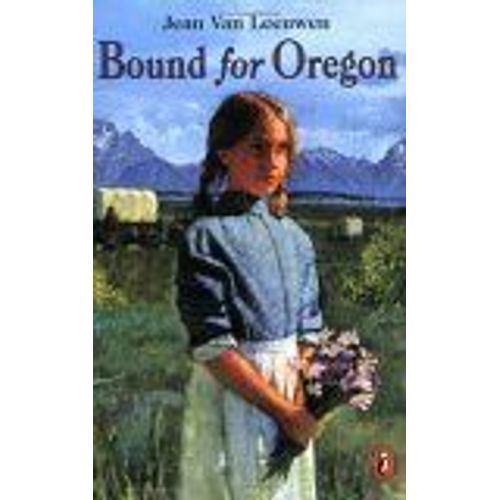 Bound For Oregon