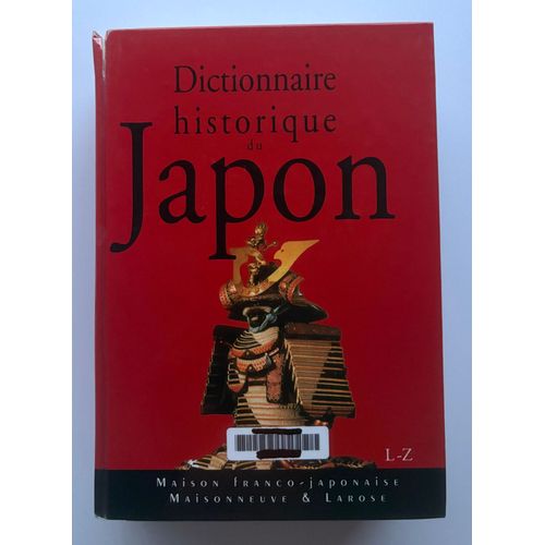 Dictionnaire Historique Du Japon Tome 2 L-Z