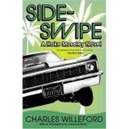 Sideswipe : A Hoke Moseley Detective Thriller Vintage Crimeblck Lizard Orig