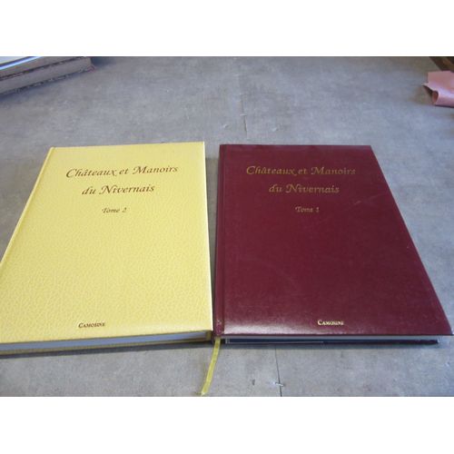 2 Vol Chateaux Et Manoirs Du Nivernais Editions Camosine