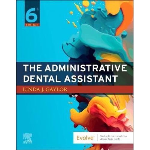 The Administrative Dental Assistant