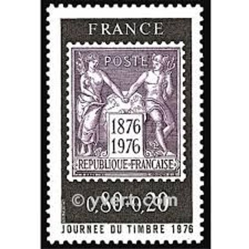 Journée Du Timbre : Centenaire Du Timbre Poste Type Sage Année 1976 N° 1870 Yvert Et Tellier Luxe