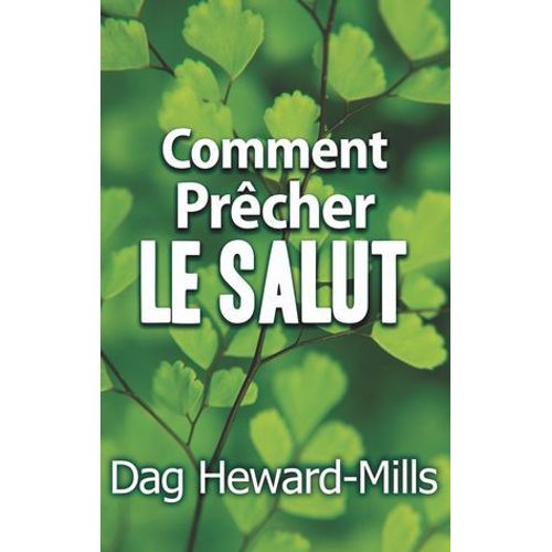 Comment Prêcher Le Salut