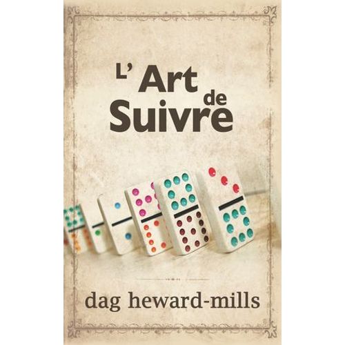 L'art De Suivre