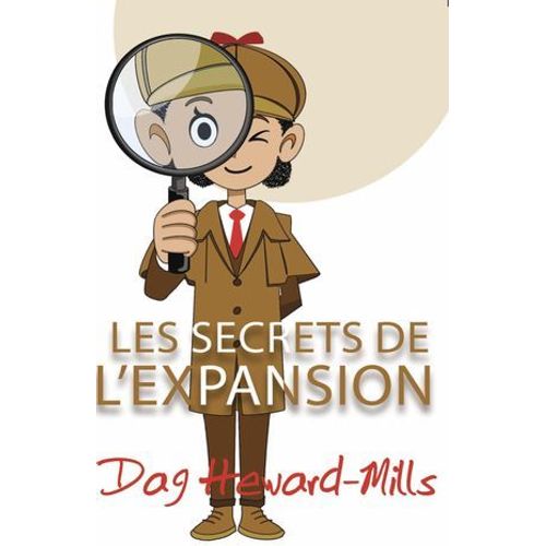 Les Secrets De L'expansion