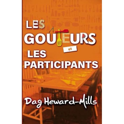 Les Goûteurs Et Les Participants