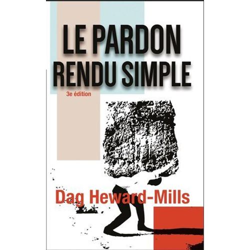 Le Pardon Rendu Simple
