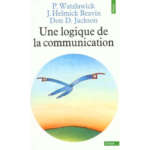 Une Logique De La Communication