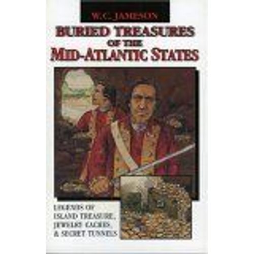 Buried Treasures Of The Mid-Atlantic States