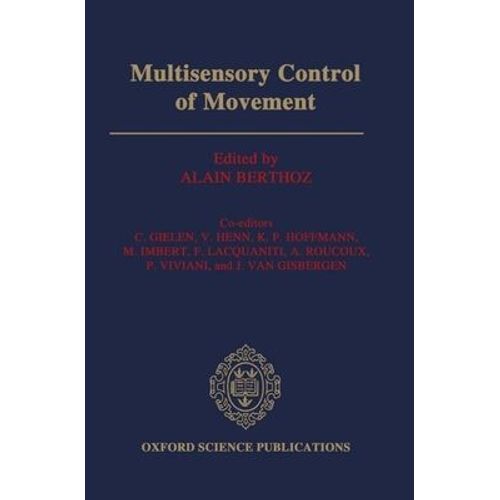 Multisensory Control Of Movement