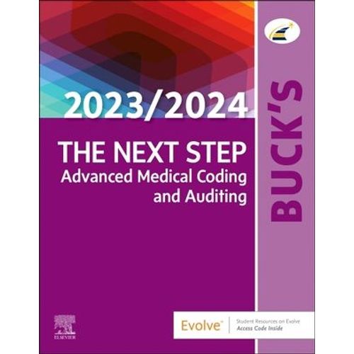 Buck's The Next Step: Advanced Medical Coding And Auditing, 2023/2024 Edition