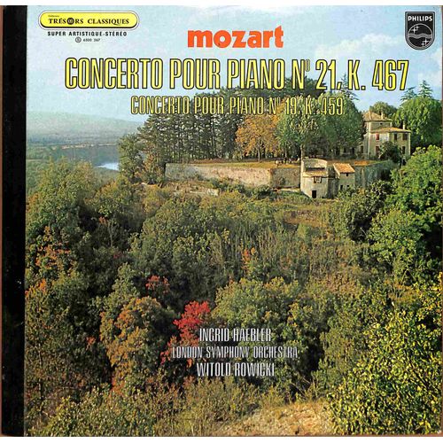 Mozart - Concertos Pour Piano N°21 K.467 & N°19 K.459