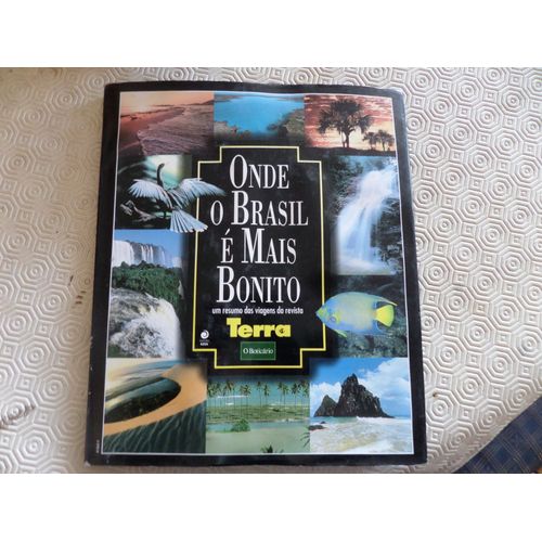 Onde O Brasil E Mas Bonito / Um Resumo Das Viagens Da Revisita