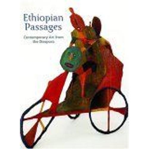 Ethiopian Passages : Contemporary Art From The Diaspora