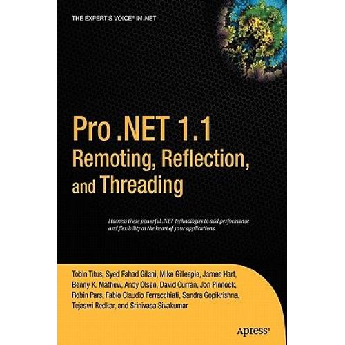 Pro .Net 1.1 Remoting, Reflection, And Threading