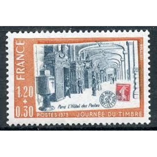 Journée Du Timbre : Hôtel Des Postes À Paris Année 1979 N° 2037 Yvert Et Tellier Luxe
