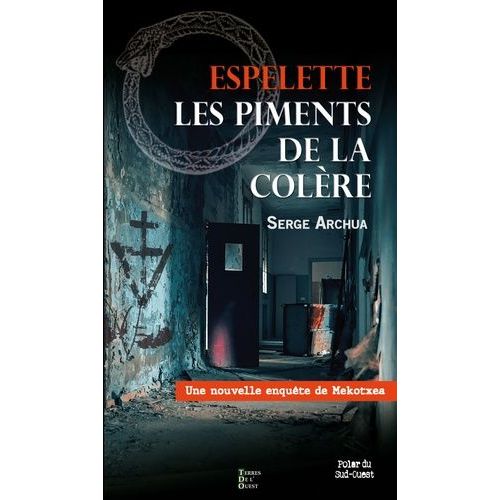 Espelette, Les Piments De La Colère