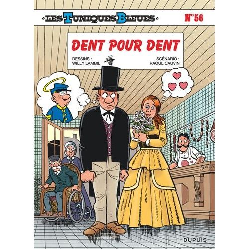 Les Tuniques Bleues - Tome 56 - Dent Pour Dent