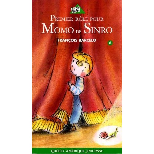 Momo De Sinro - Tome 6 - Premier Rôle