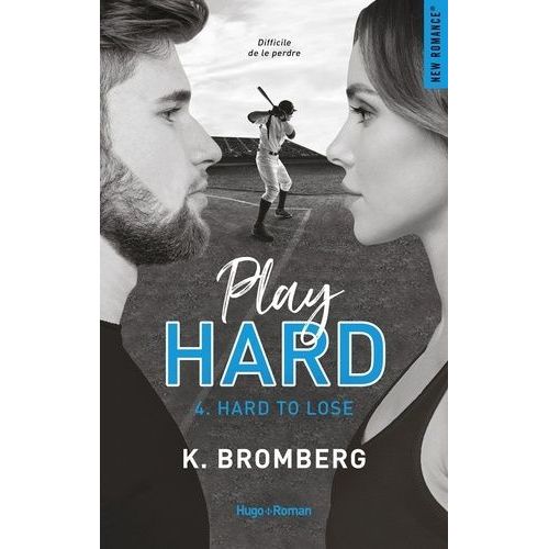Play Hard - Tome 4 - Hard To Lose