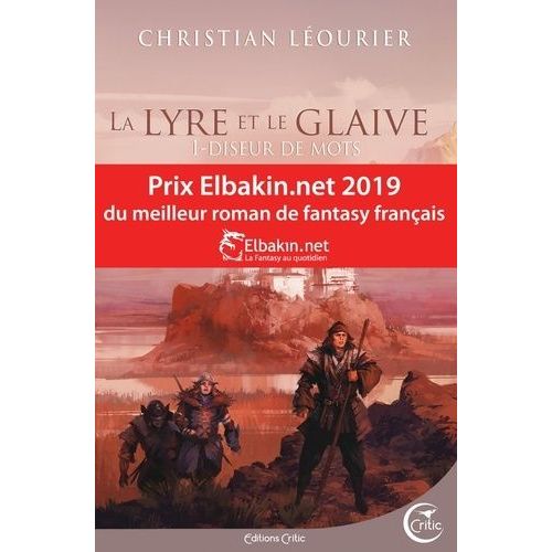 La Lyre Et Le Glaive - Tome 1 - Le Diseur De Mots