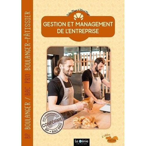 Gestion Et Management De L'entreprise - Bp Boulanger / Bac Pro Boulanger-Pâtissier