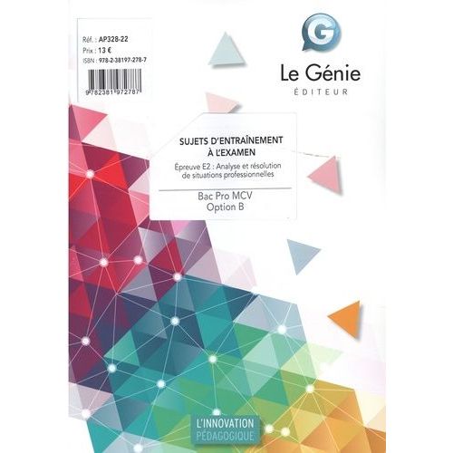 Sujets D'entraînement À L'examen Bac Pro Mcv Option B - Epreuve E2 : Analyse Et Résolution De Situations Professionnelles