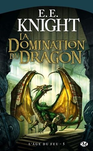 L'age Du Feu - Tome 5 - La Domination Du Dragon