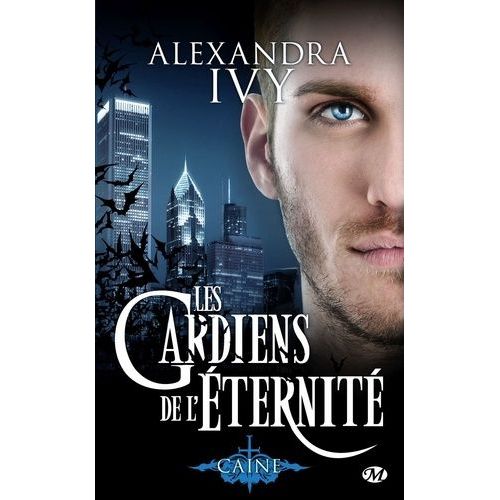 Les Gardiens De L'éternité - Tome 9 - Caine