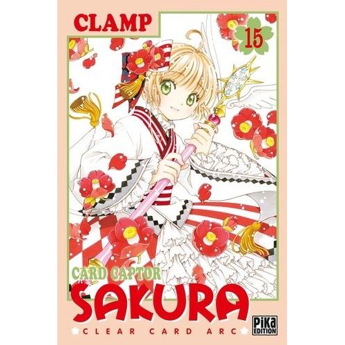Card Captor Sakura - Clear Card Arc - Tome 15