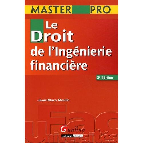 Le Droit De L'ingénierie Financière