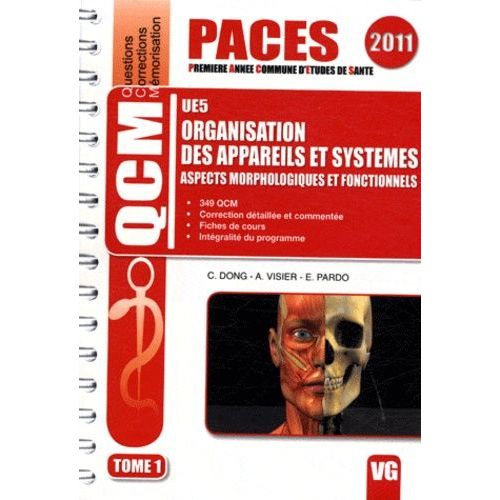 Organisation Des Appareils Et Systèmes Ue5 - Aspects Morphologiques Et Fonctionnels Tome 1