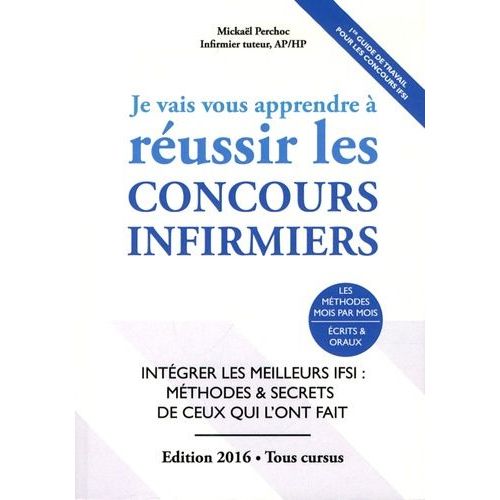 Je Vais Vous Apprendre À Réussir Les Concours Infirmiers