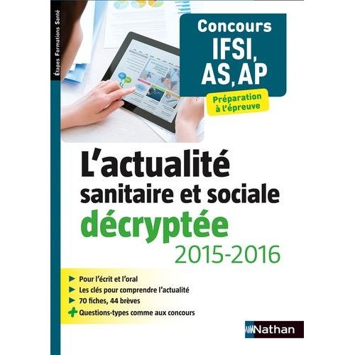 L'actualité Sanitaire Et Sociale Décryptée - Concours Ifsi, As, Ap