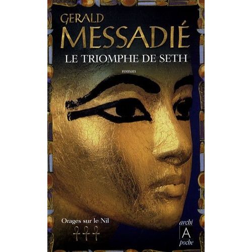 Le Triomphe De Seth - Tome 3 - Orages Sur Le Nil
