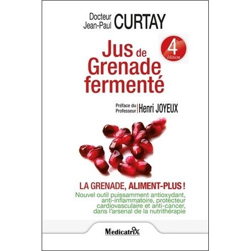 Jus De Grenade Fermenté - La Grenade, Aliment-Plus !