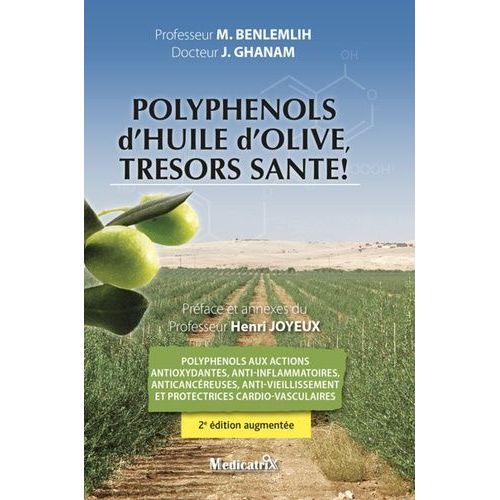 Polyphénols D'huile D'olive, Trésors Santé !