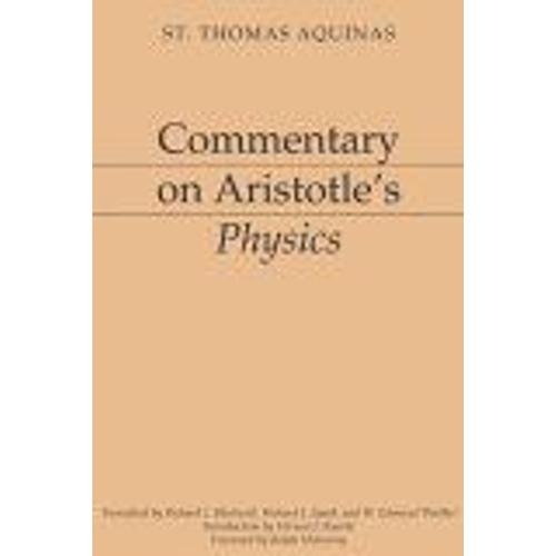 Commentary On Aristotle's Physics Dumb Ox Books' Aristotelian Commentary Series